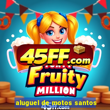 aluguel de motos santos